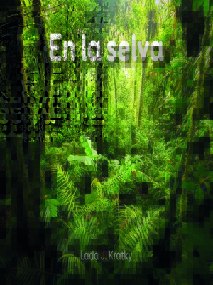 cover image of En Ia selva (In the Jungle)